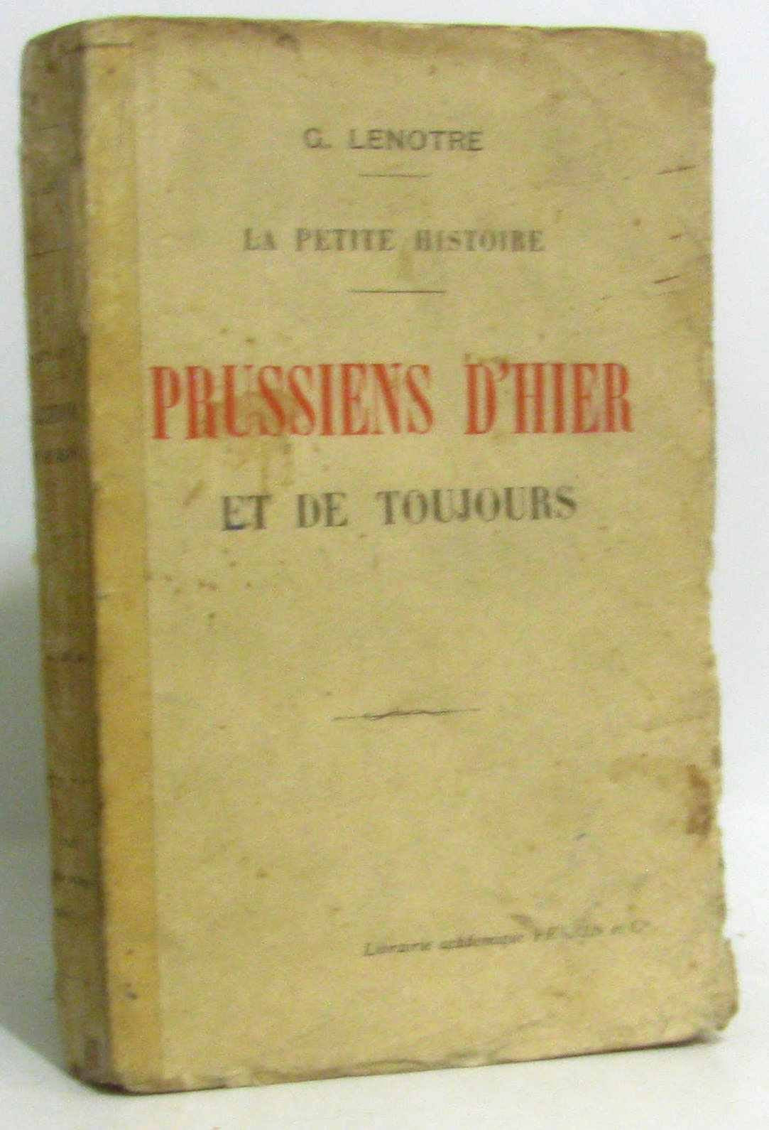 La petite histoire. Prussiens d'hier et de toujours 