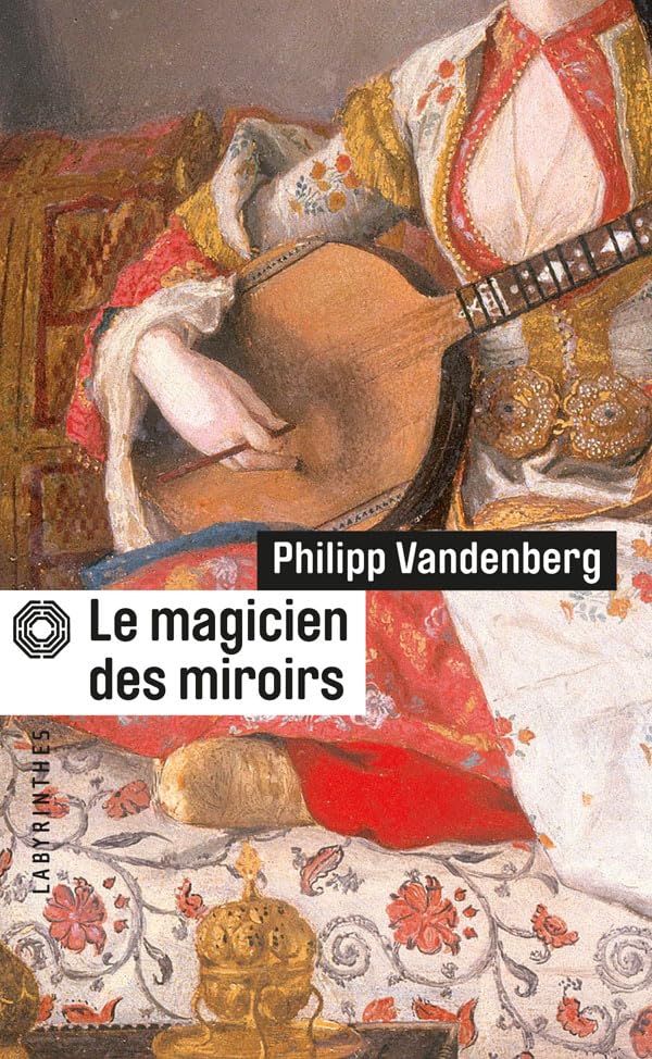 Le magicien des miroirs 9782702435151