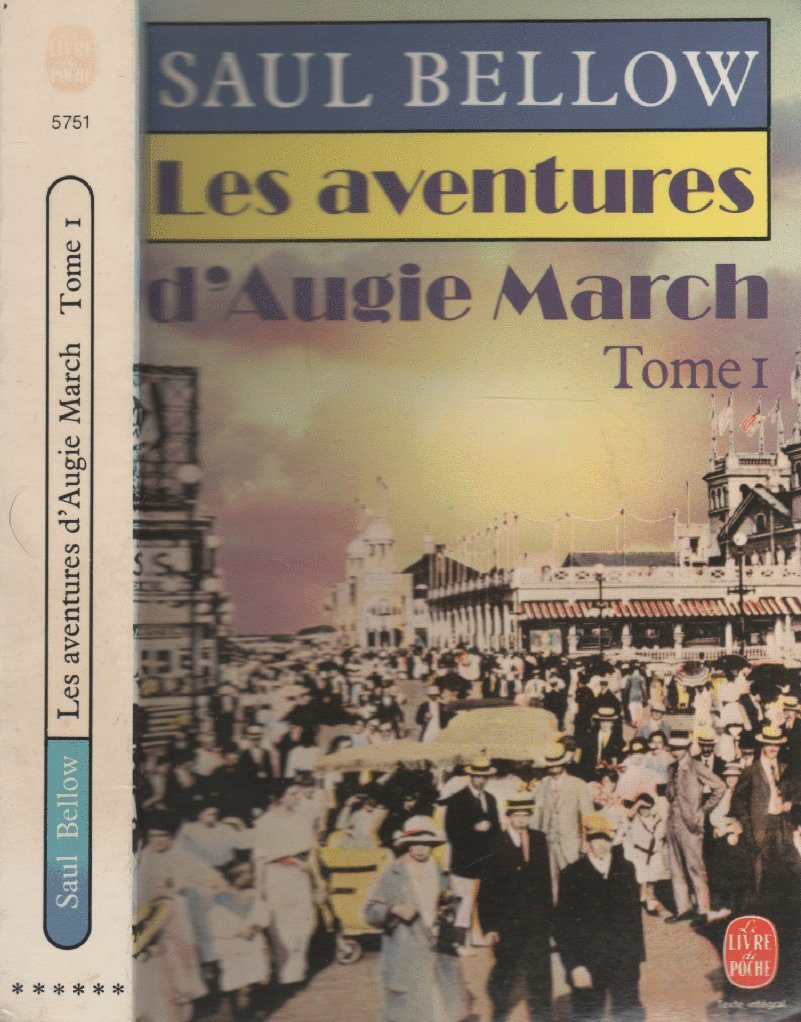Les Aventures D'Augie March. Tome 1 9782253031574