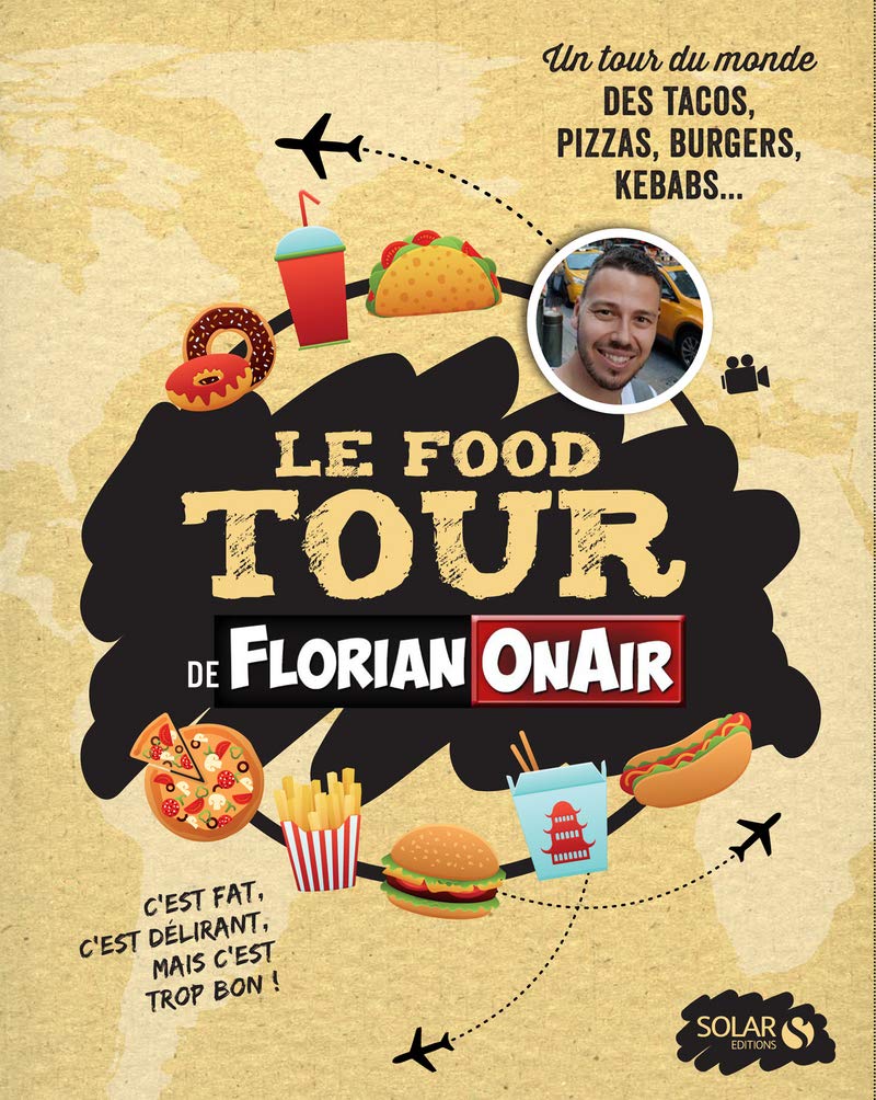 Le Food Tour de Florian on air 9782263157547