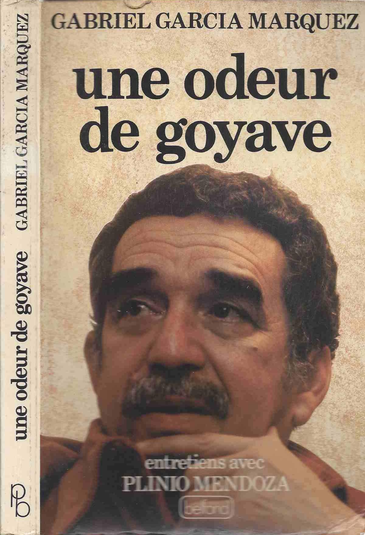Une odeur de goyave : Entretiens avec P. Mendoza 9782714415073