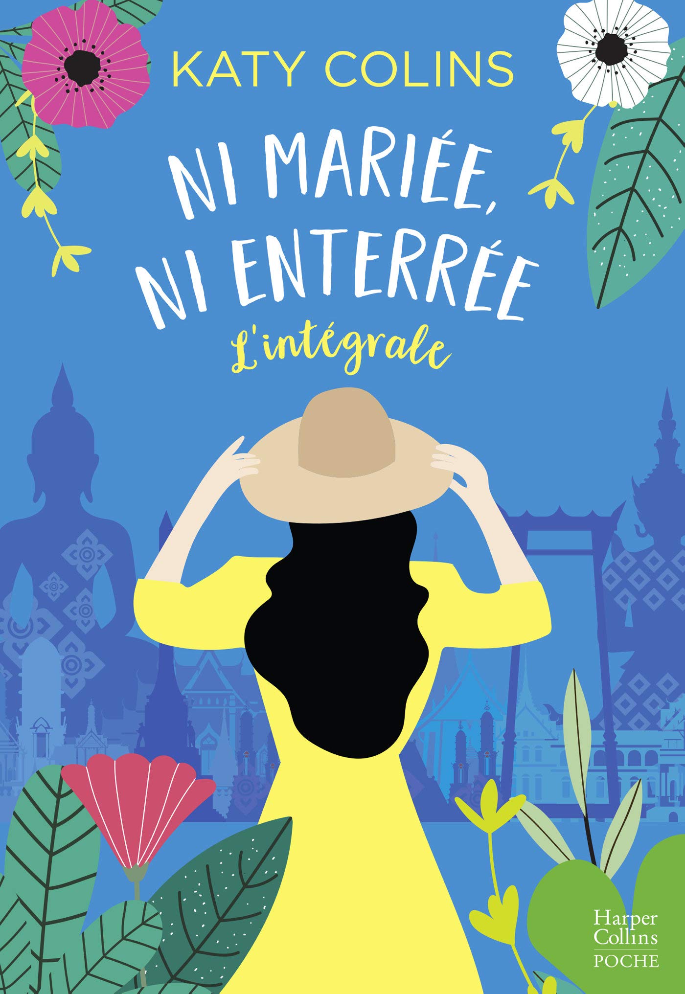 Ni mariée, ni enterrée - L'intégrale: La lecture feel good idéale pour l'été ! 9791033906858