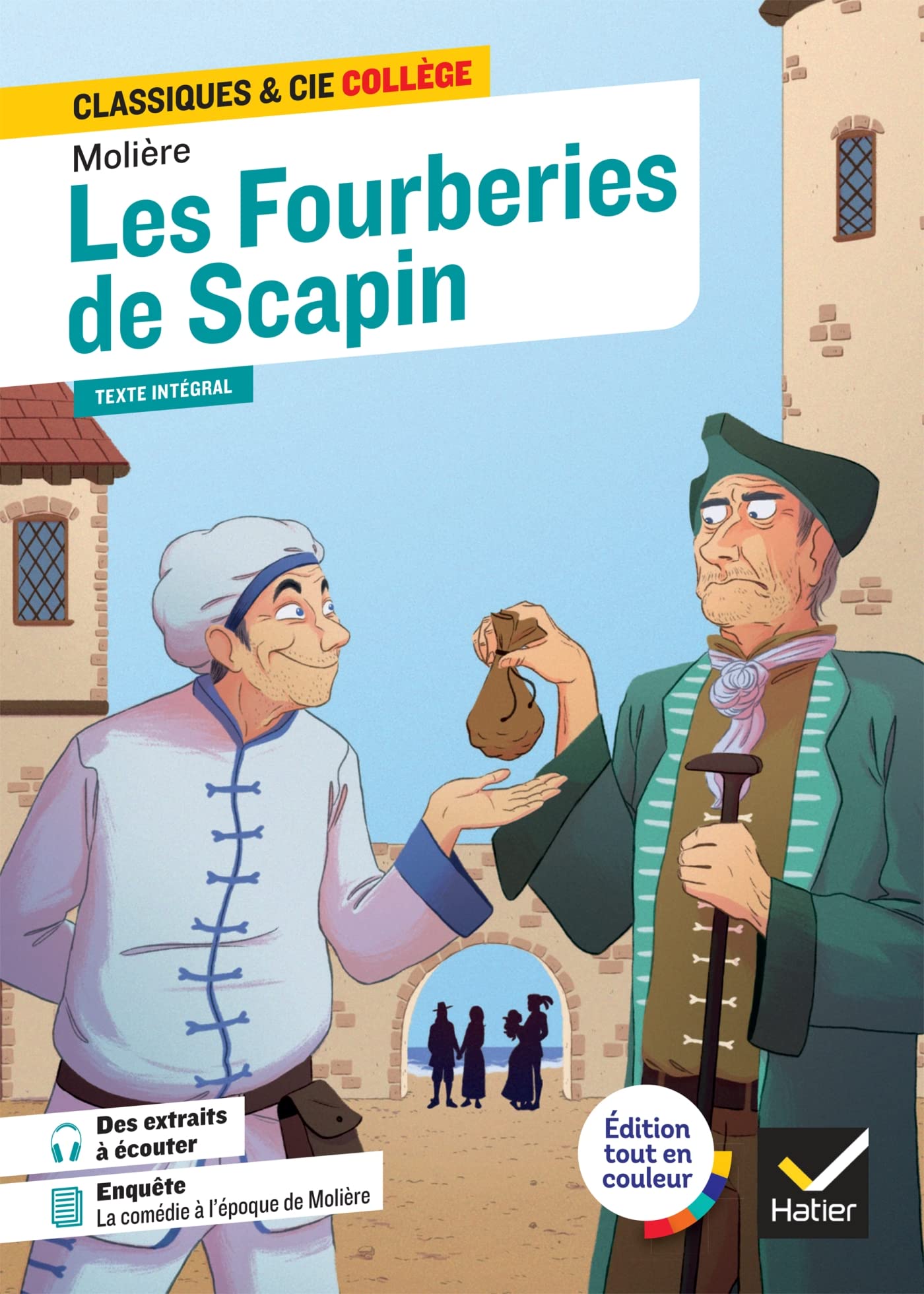 Les Fourberies de Scapin: avec une enquête sur la comédie à l'époque de Molière 9782401079717