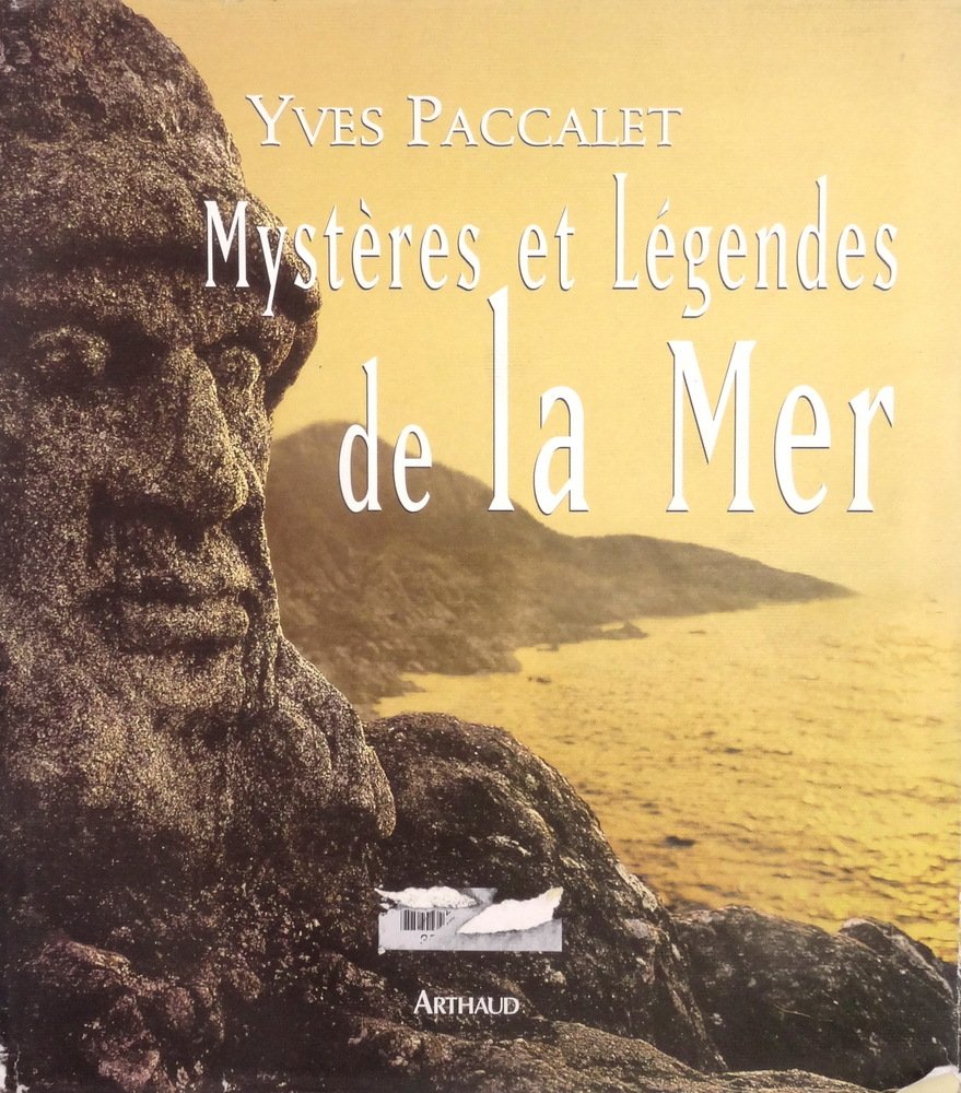 Mystères et légendes de la mer 9782700395754