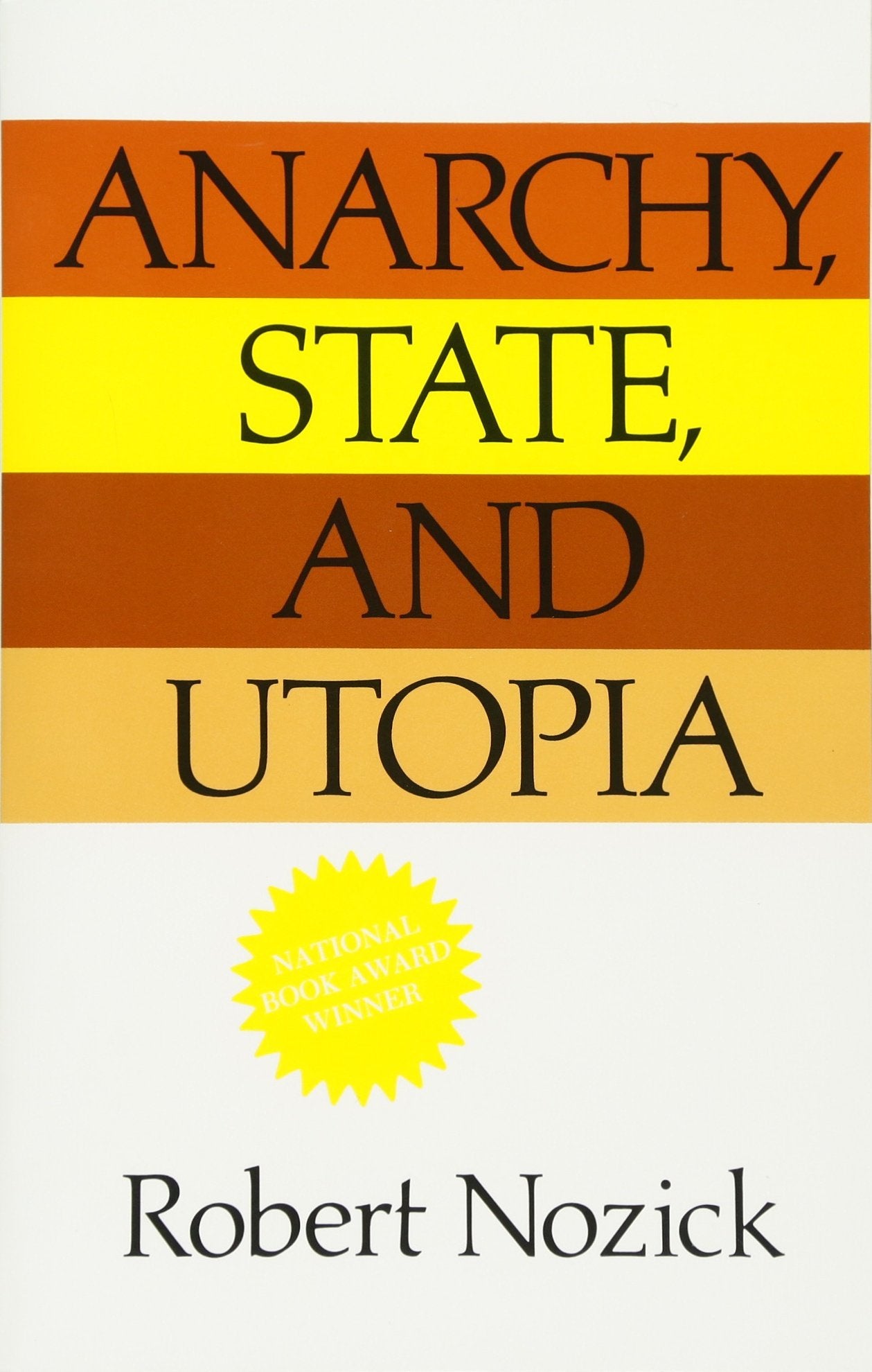 Anarchy, State, and Utopia 9780465097203