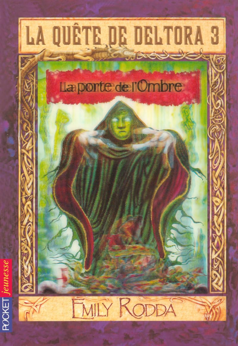 La quête de Deltora III - La Porte de l'Ombre 9782266180269