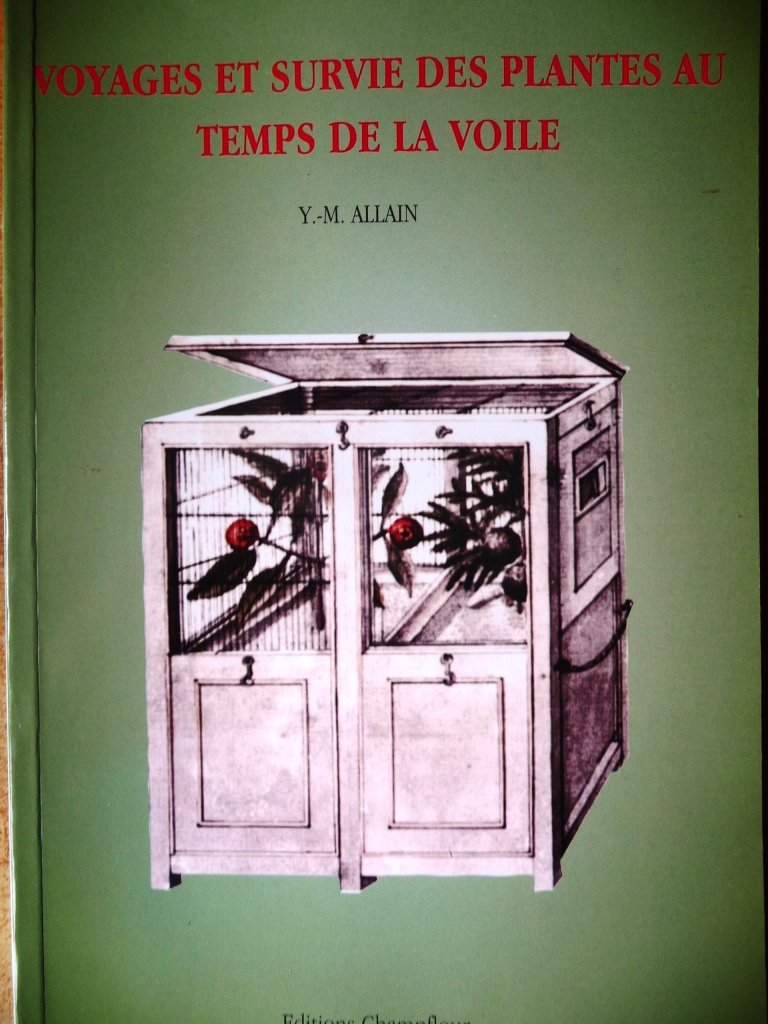 Voyages et survie des plantes : au temps de la voile 9782876550483