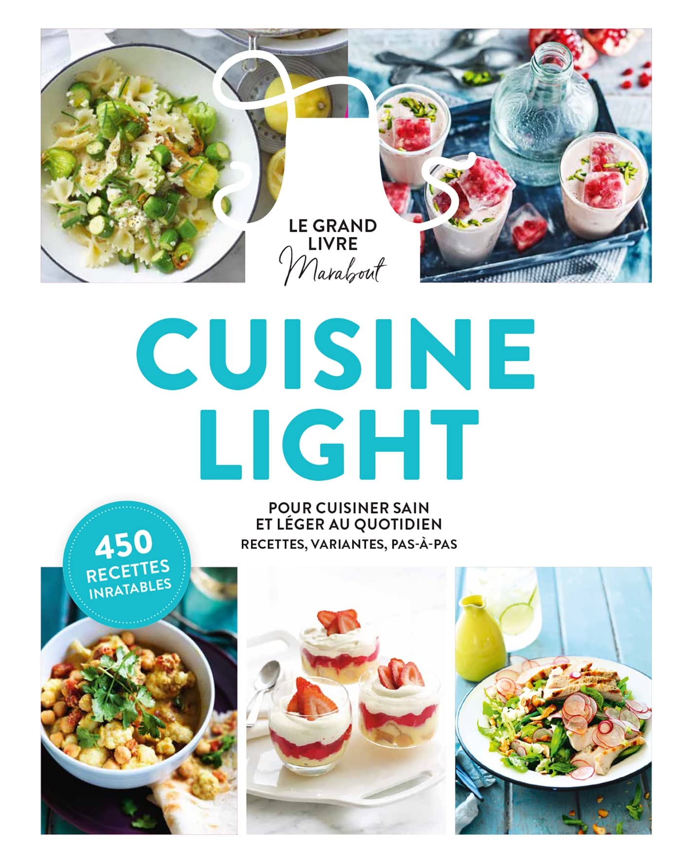 Le grand livre Marabout de la cuisine light 9782501161282