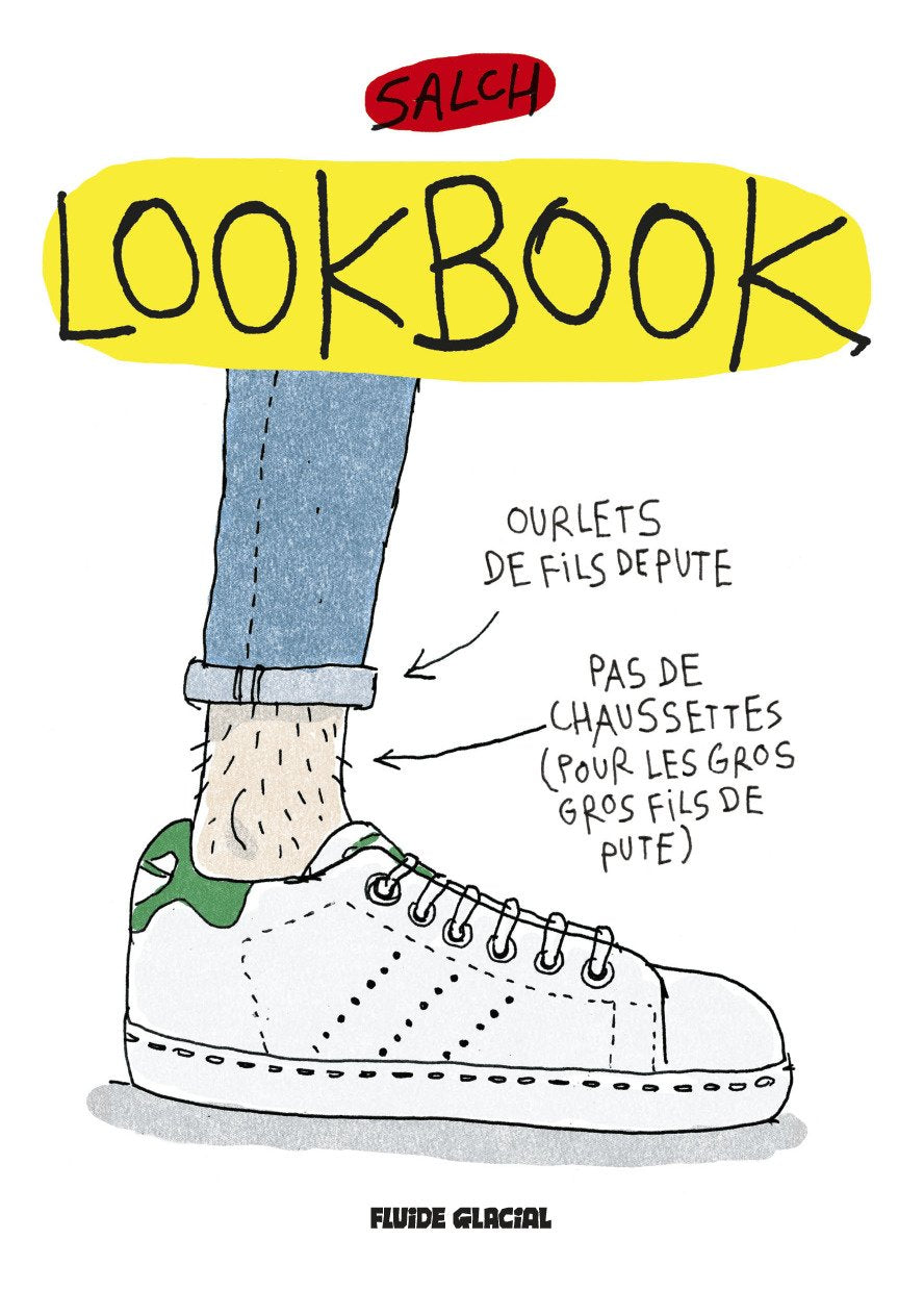 Lookbook - Tome 01 - saison de fils de pute 2015/2016 9782352077190