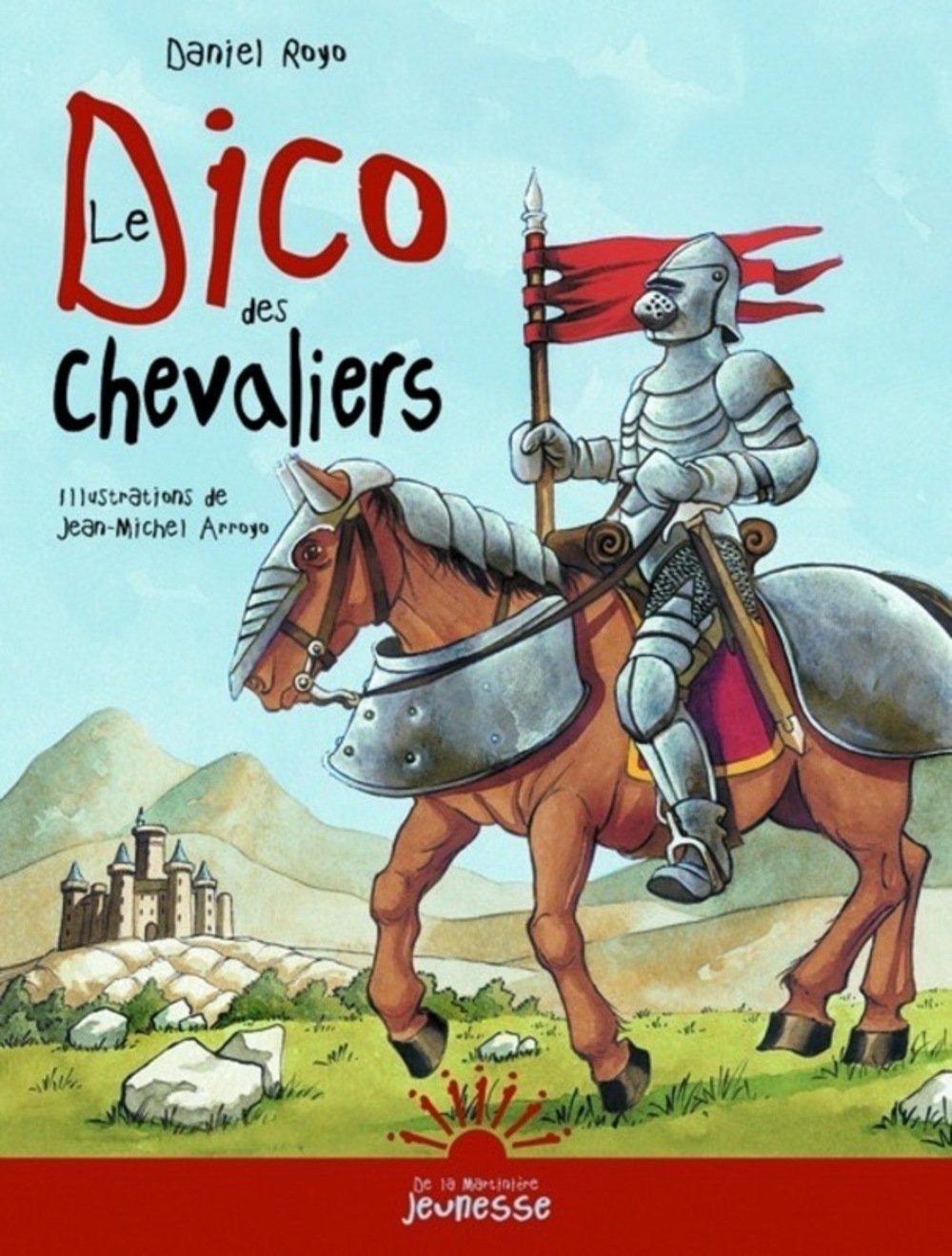 Le Dico des chevaliers 9782732430959