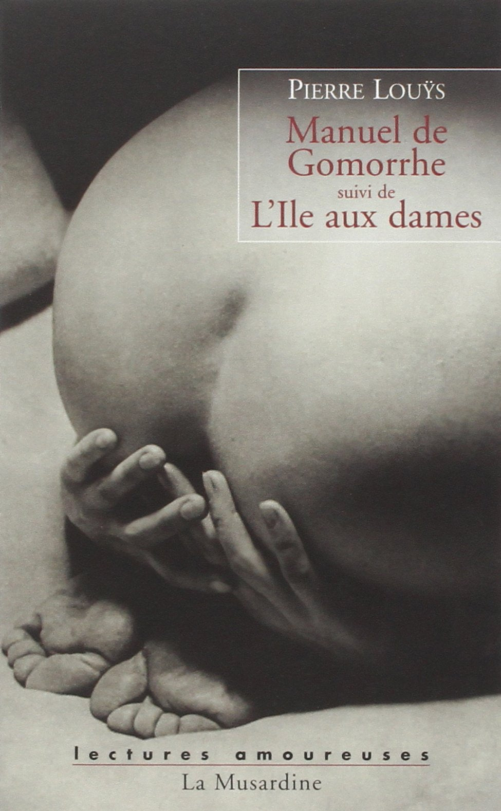 Manuel de Gomorrhe suivi de L'Ile aux dames 9782842712334