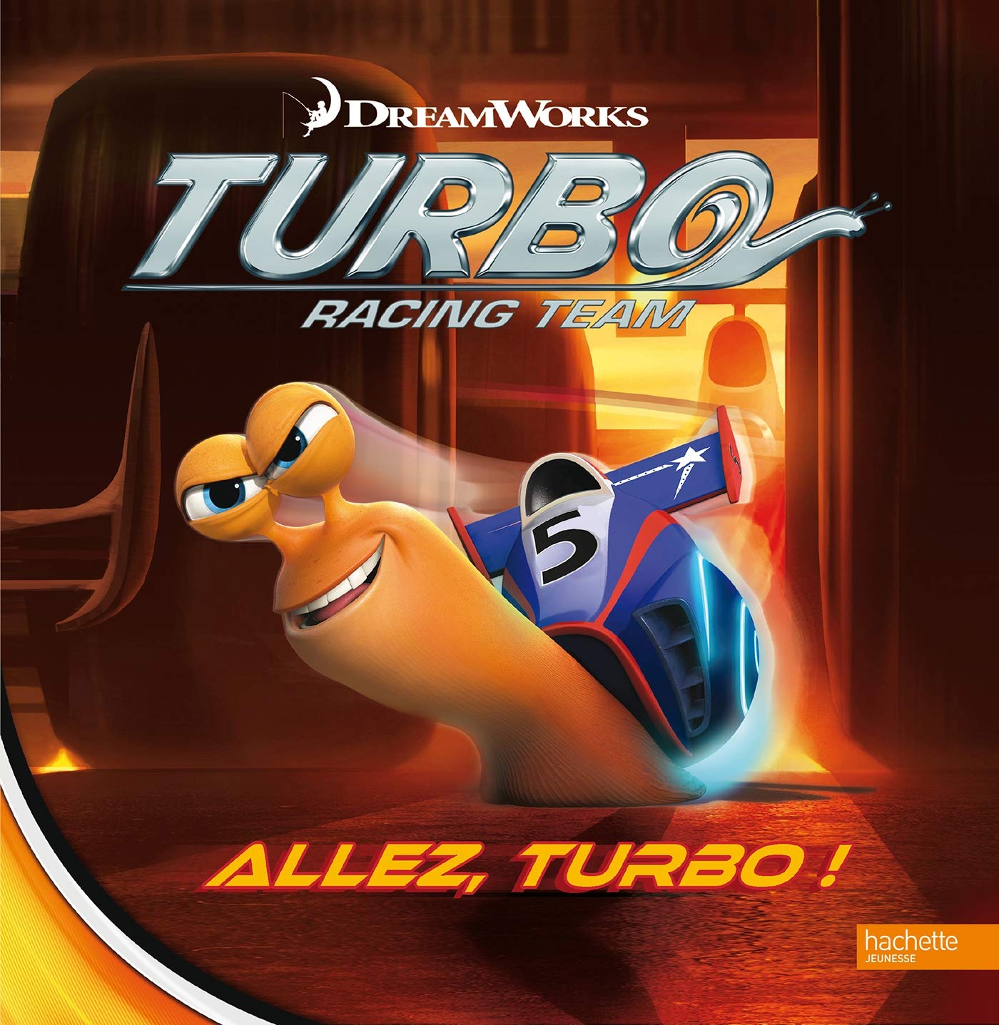 Turbo, racing team: Allez, Turbo ! 9782012274792