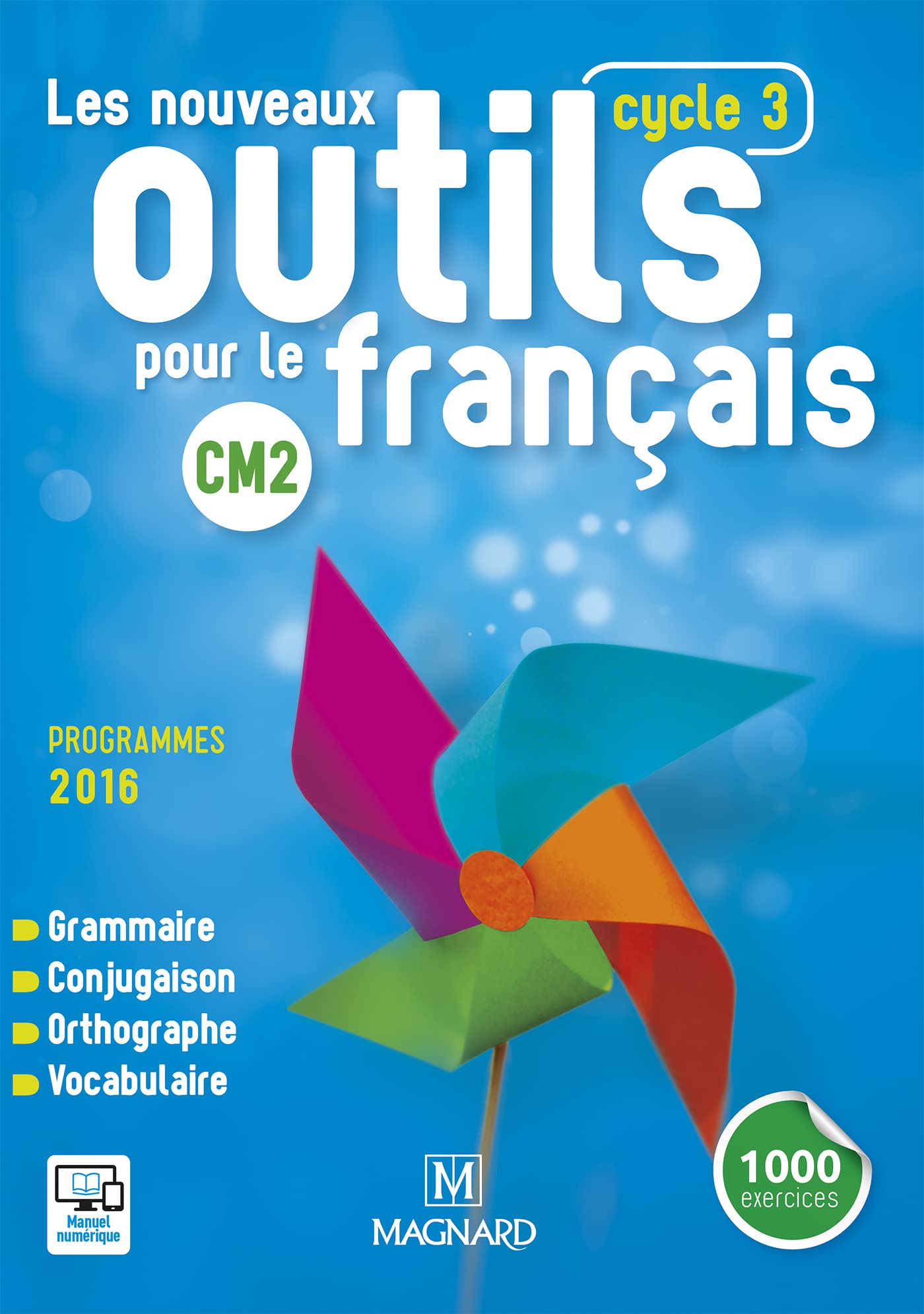 Les Nouveaux Outils pour le Français CM2 (2016) - Manuel de l'élève 9782210502093