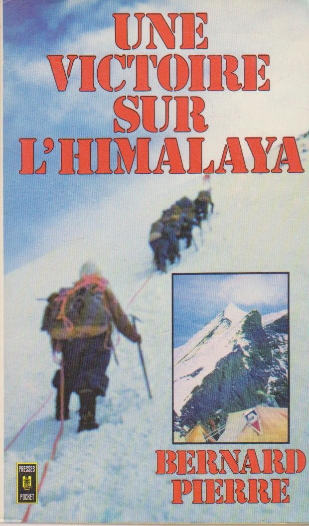 Une victoire sur l'Himalaya. suivi de Un siècle d'himalayisme 9782266056960