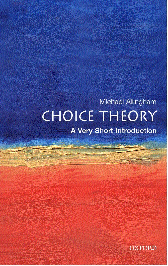 Choice Theory: A Very Short Introduction 9780192803030