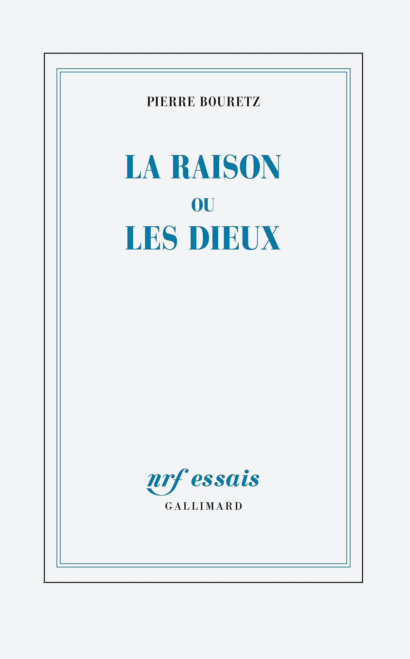 La raison ou les dieux 9782070179800