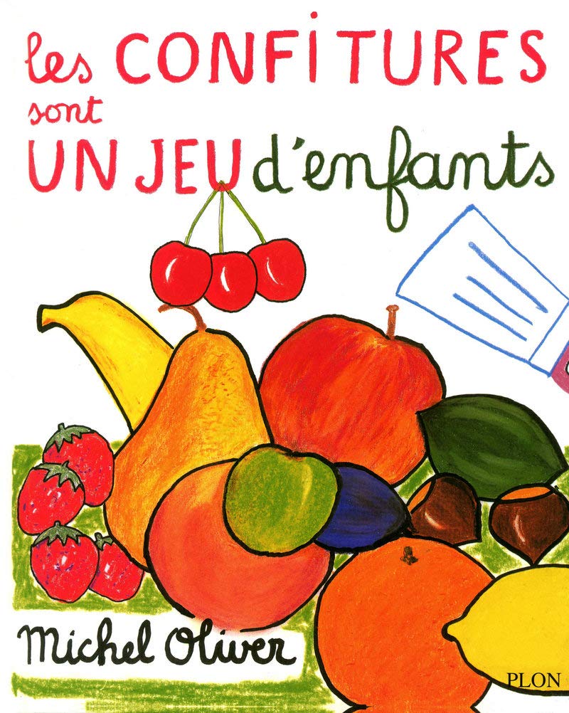 Les confitures sont un jeu d'enfants 9782259191180