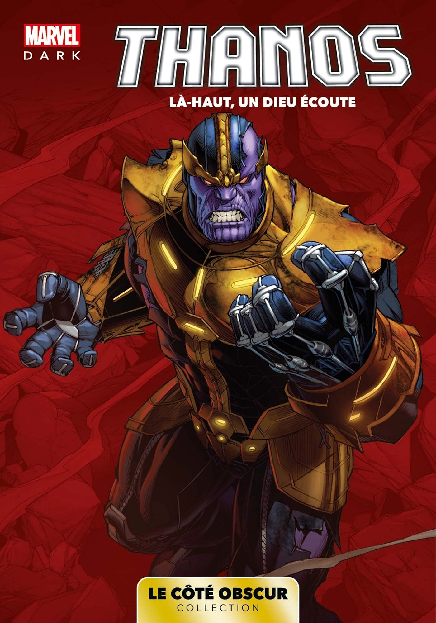 Marvel Dark: Le côté obscur T08 - Thanos 9782809497762