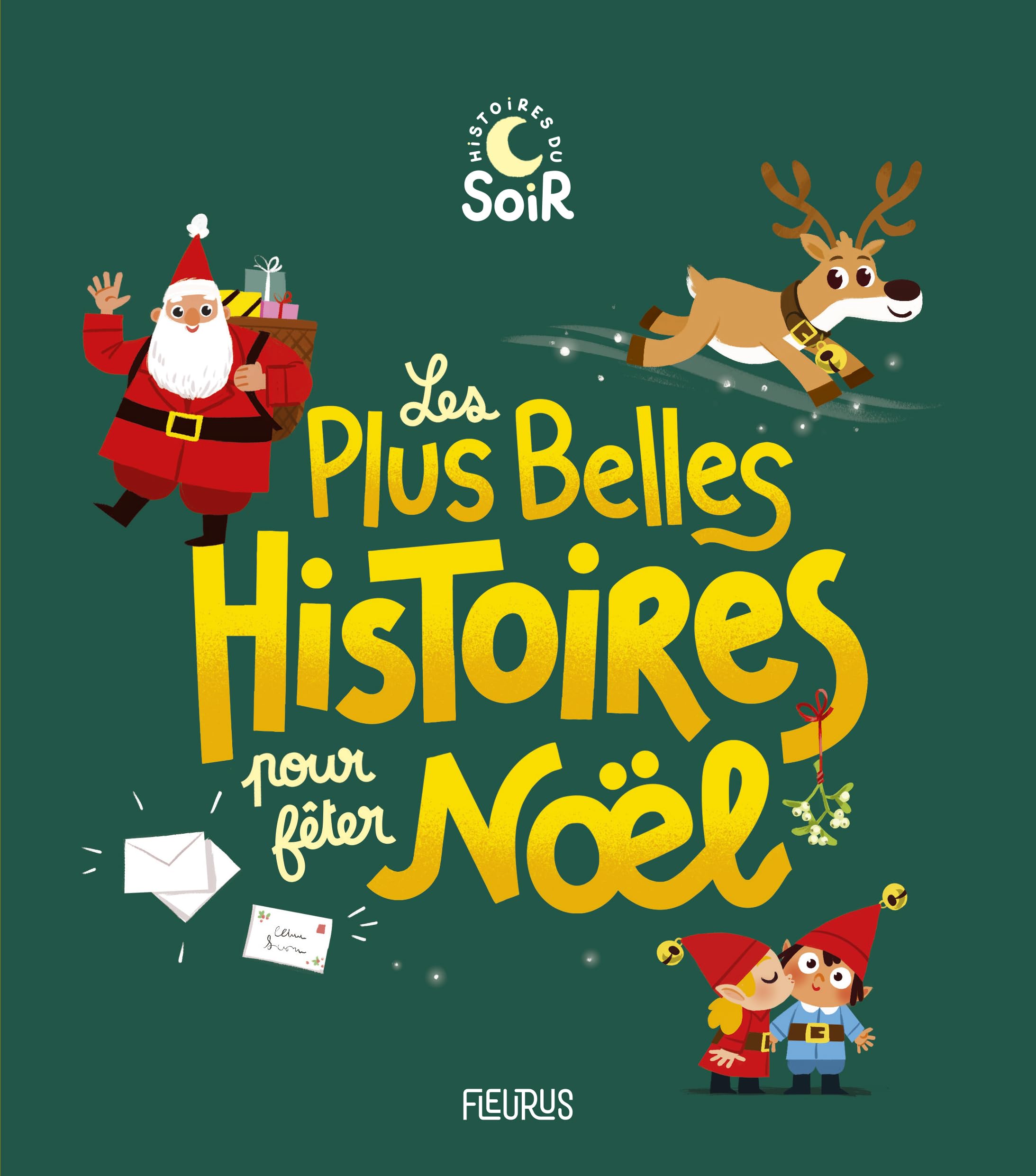 Les plus belles histoires pour fêter Noël 9782215198895