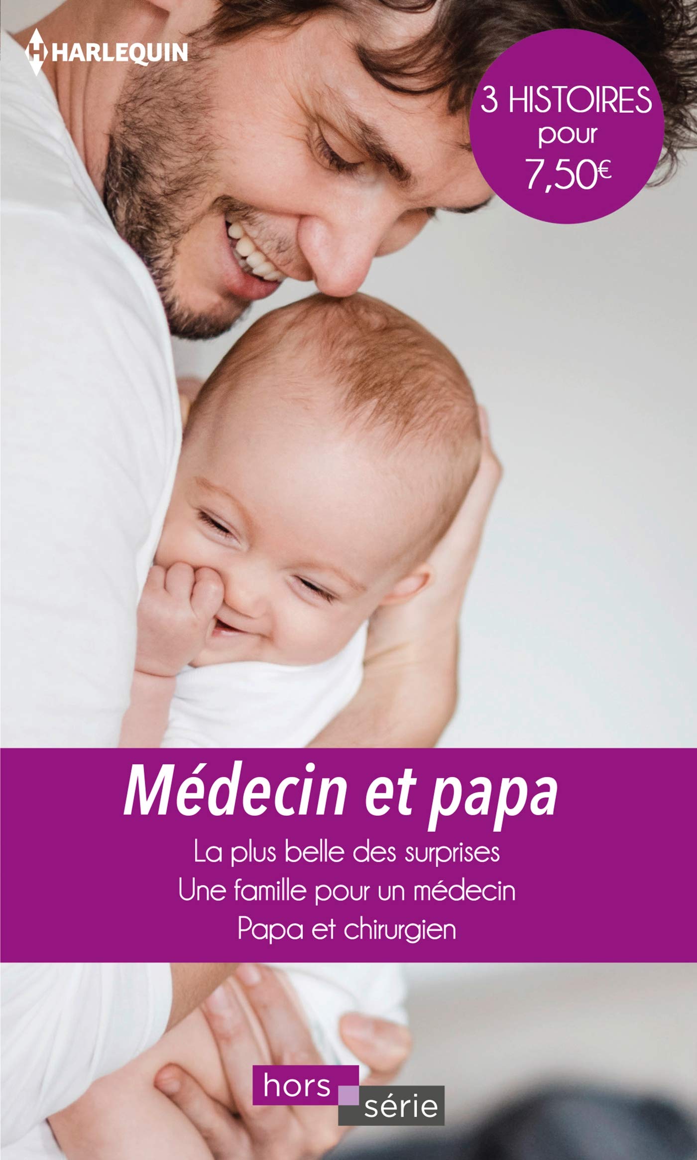 Médecin et papa: La plus belle des surprises - Une famille pour un médecin - Papa et chirurgien 9782280417341