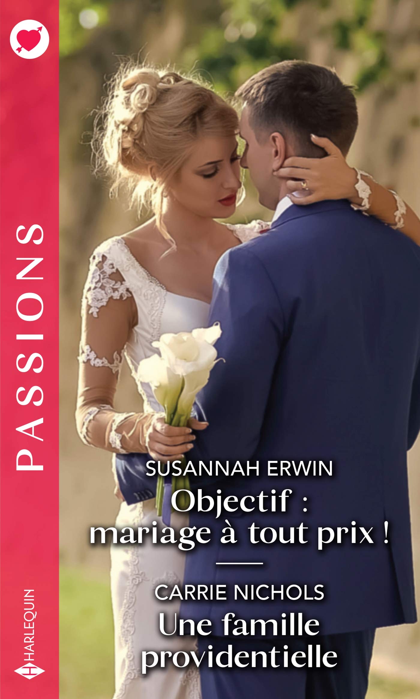 Objectif : mariage à tout prix ! - Une famille providentielle 9782280437325