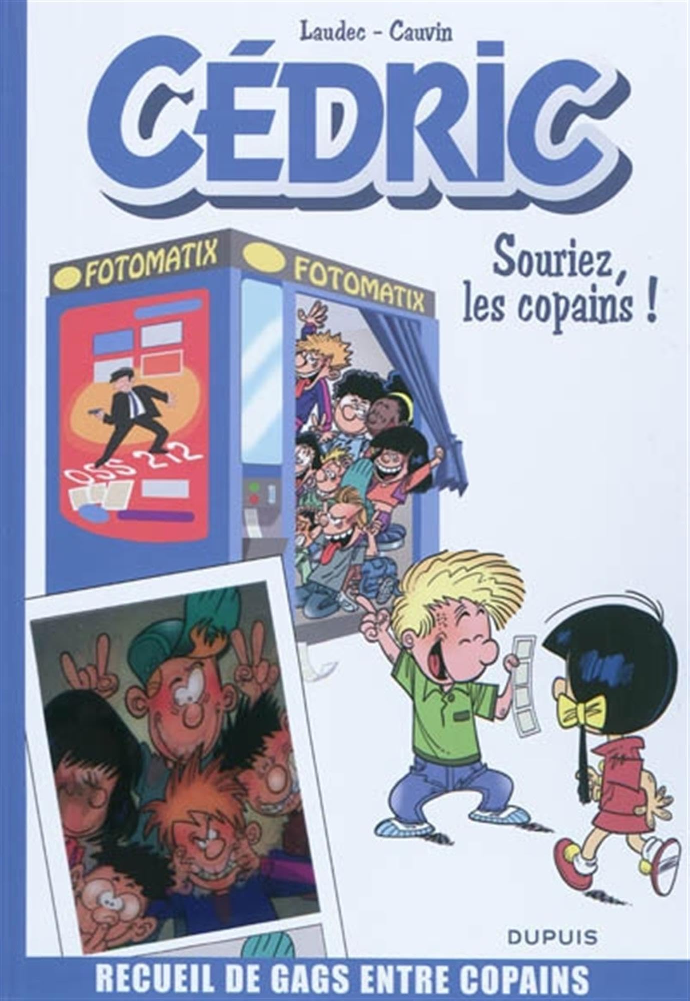 Cédric Best Of - Tome 3 - Souriez, les copains ! (Best Of) 9782800148588