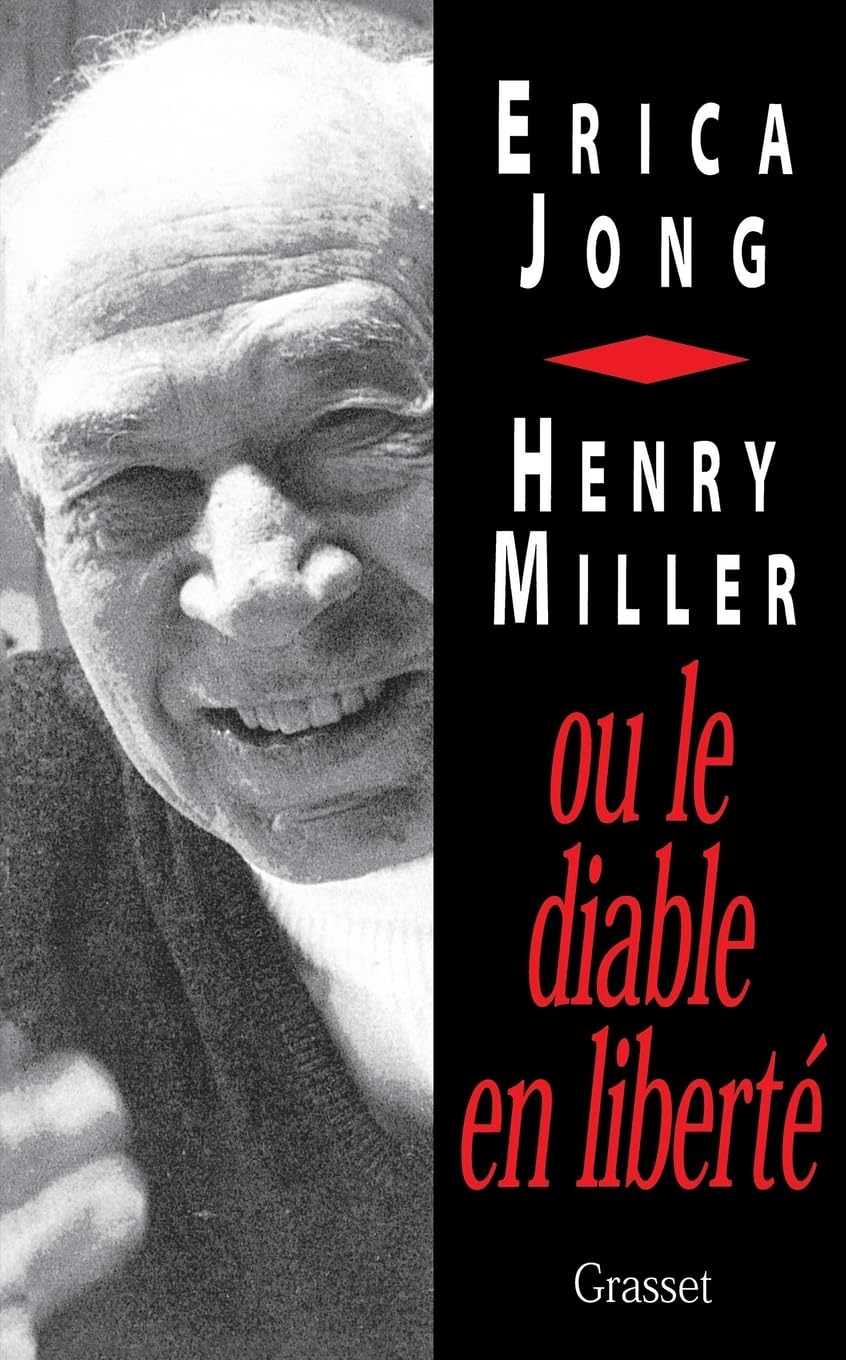 HENRY MILLER OU LE DIABLE EN LIBERTE 9782246474210