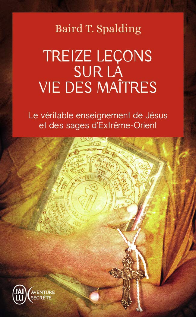 Treize leçons sur la vie des maîtres 9782290346570