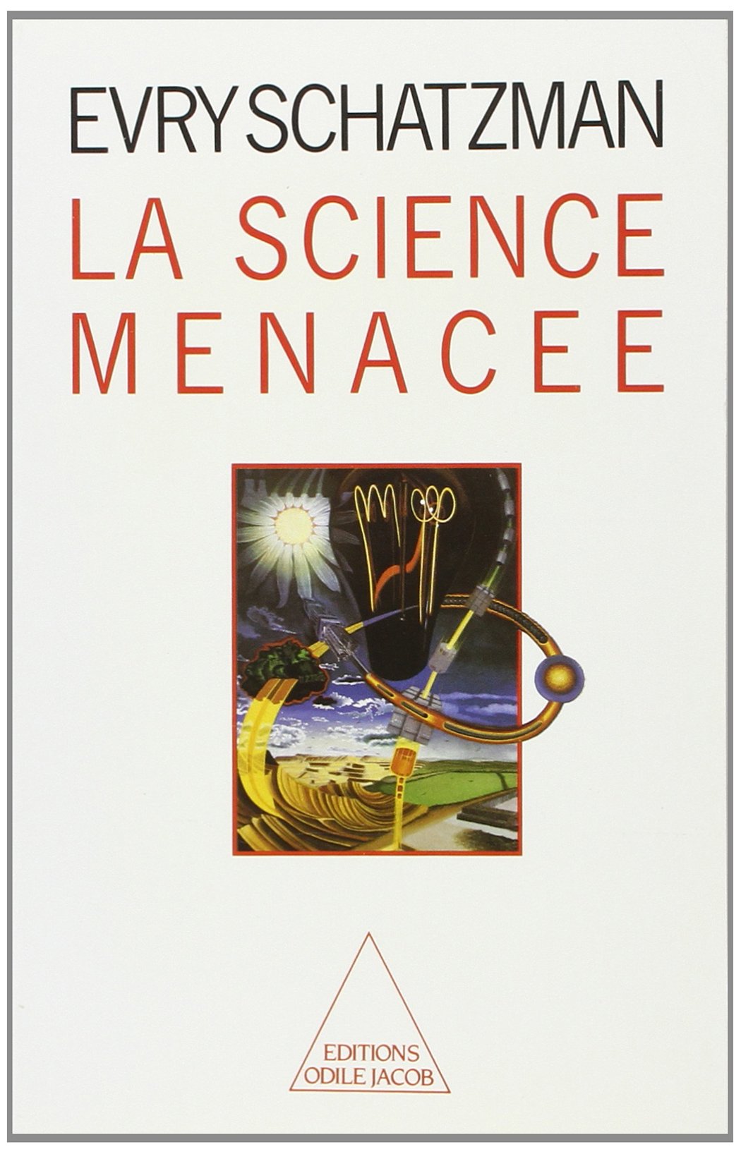 La Science menacée 9782738100443