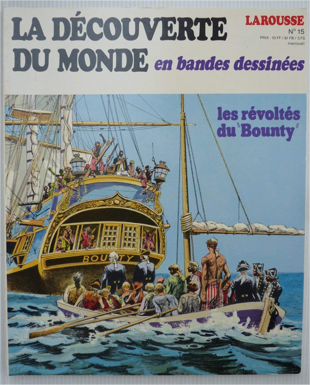 Les Révoltés du Bounty (La Découverte du monde en bandes dessinées) 9782263003509