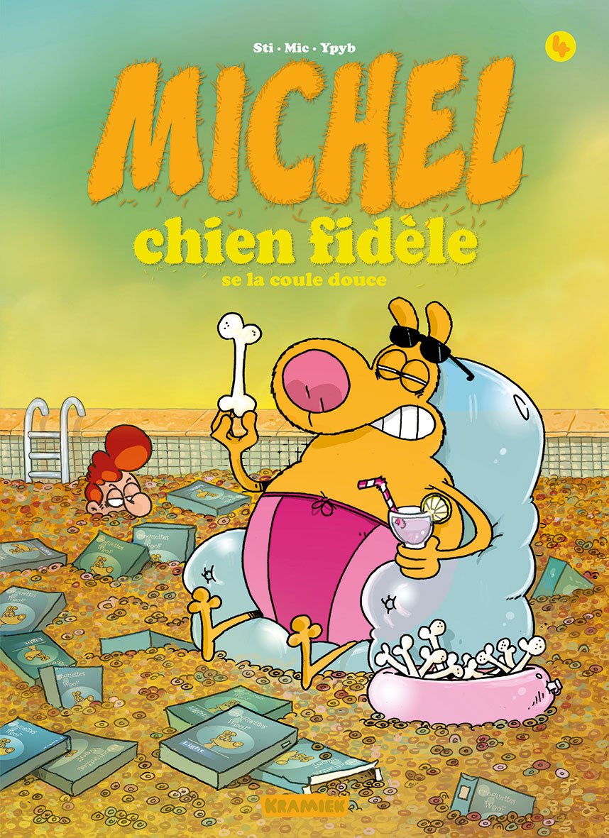 Michel chien fidèle T4: Se la coule douce 9782889330034