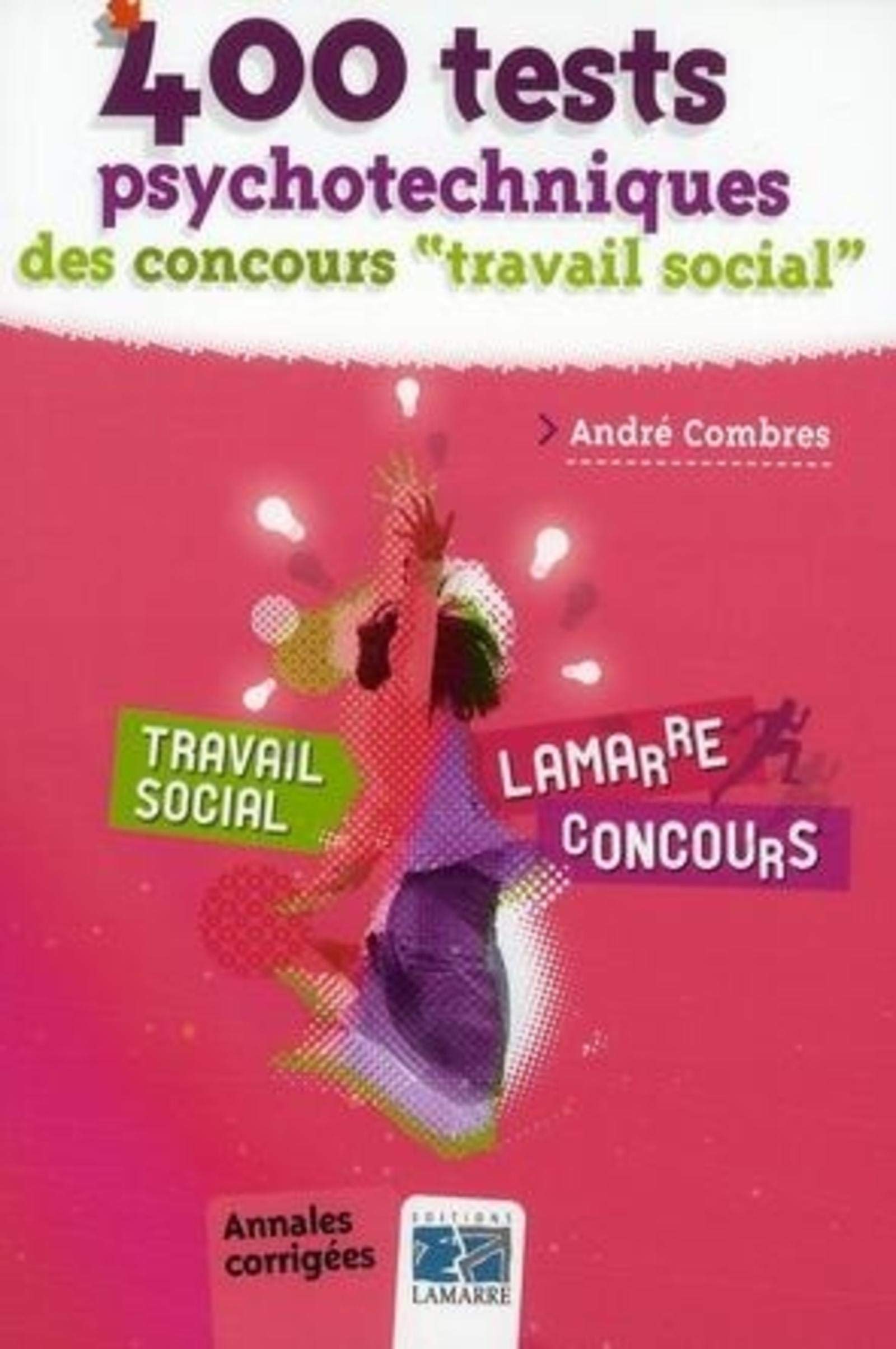 400 tests psychotechniques des concours "travail social" 9782757302897