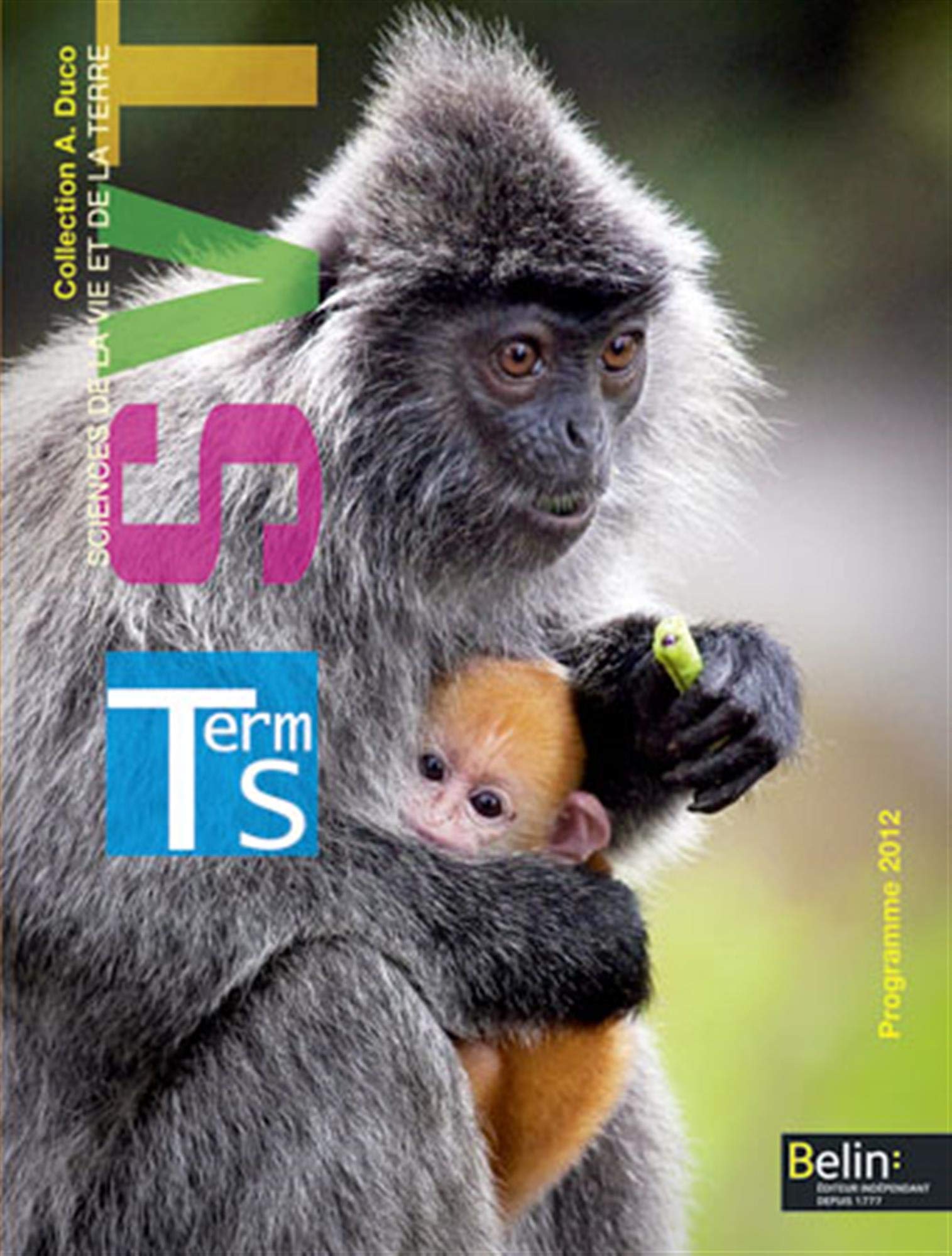 SVT Term S (spécialité): Manuel élève - Format compact 9782701162607
