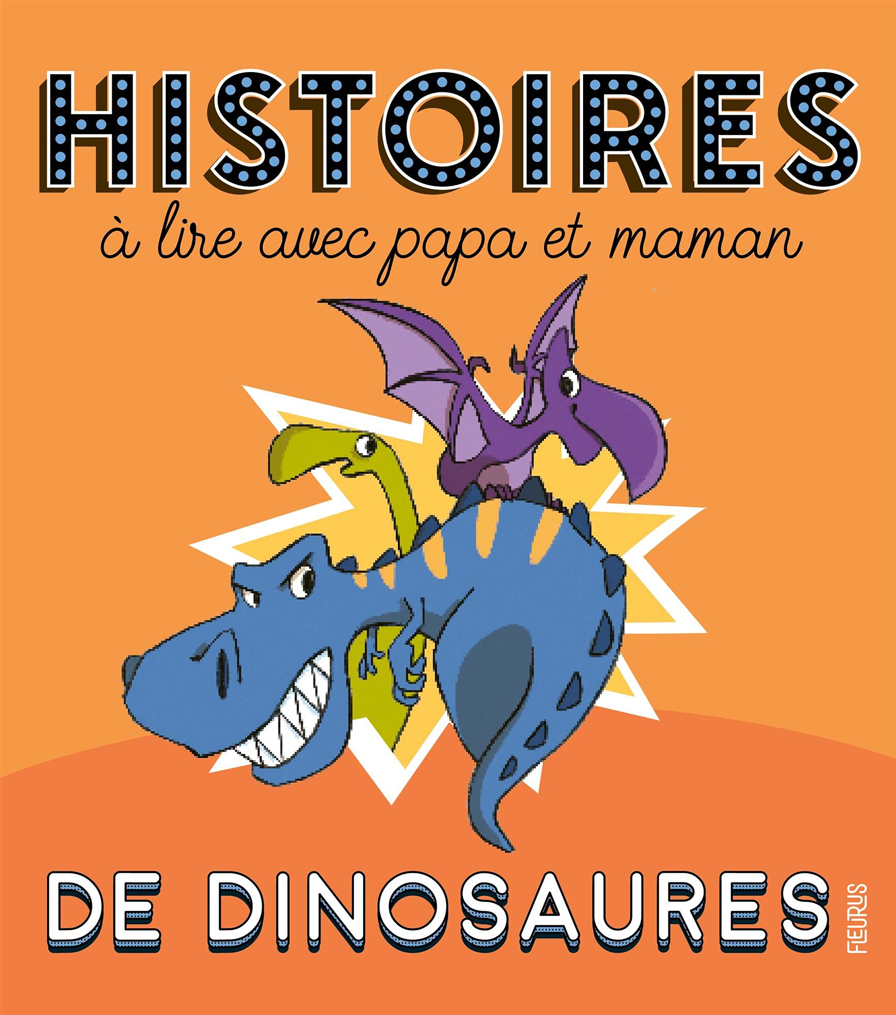Histoires à lire avec papa et maman - Les dinosaures 9782215177043