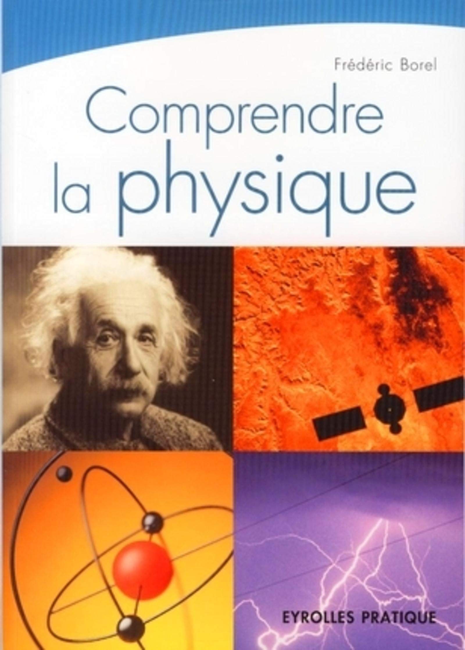 Comprendre la physique: QCM Commenté 9782212538502