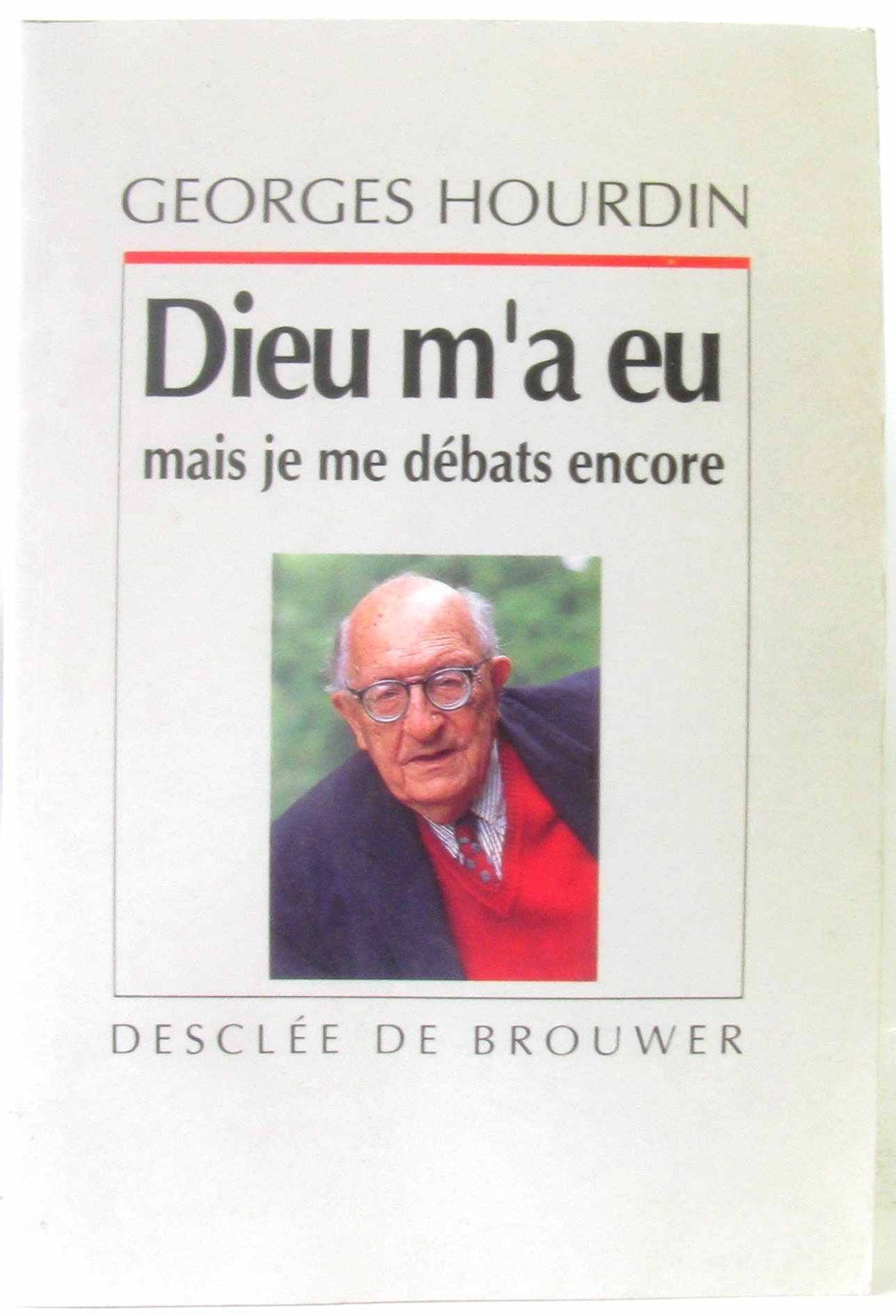 Dieu m'a eu, mais je me débats encore 9782220032726