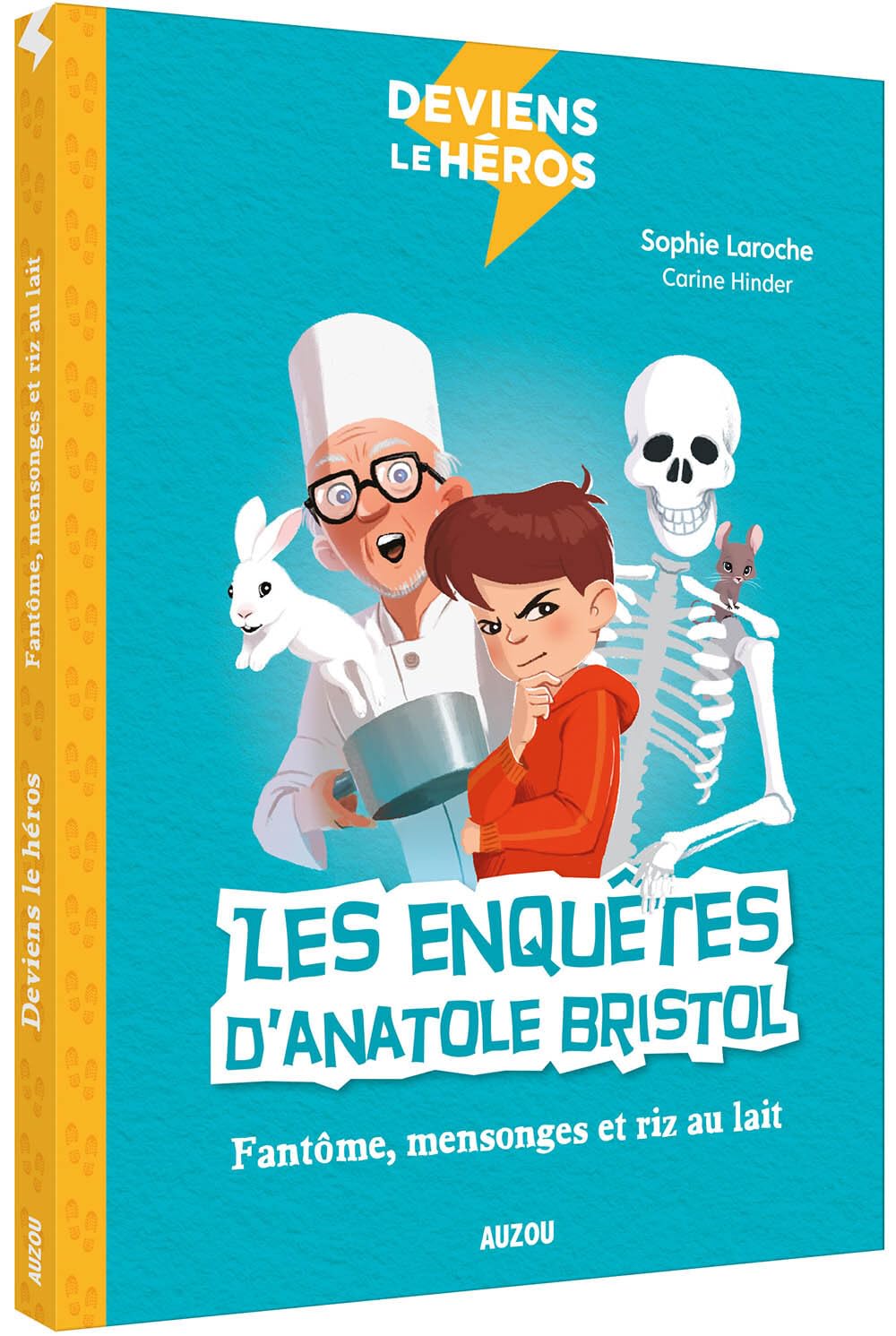 Deviens le héros - Anatole Bristol, le fantôme de l'école 9782733860960