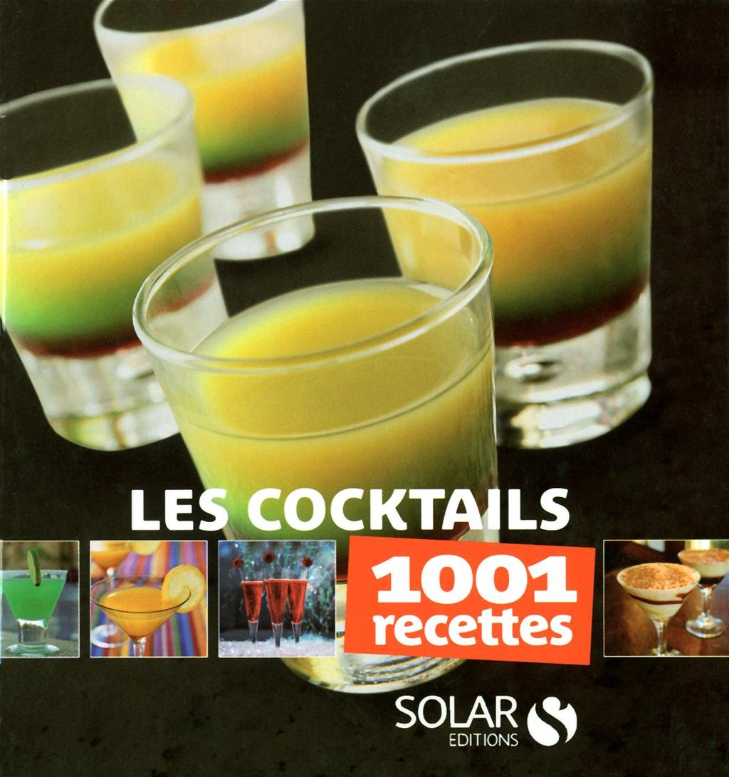 Les cocktails - 1001 recettes 9782263051791