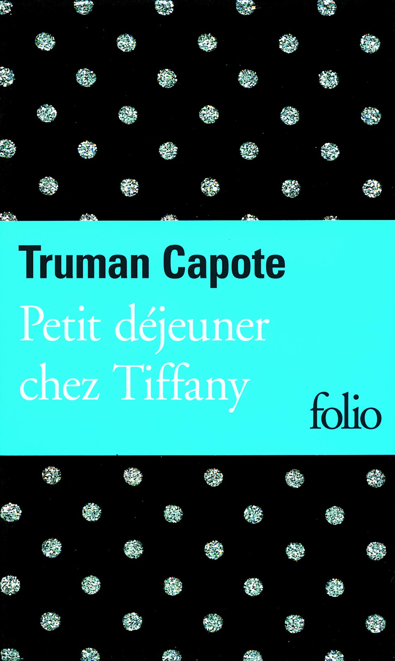 Petit déjeuner chez Tiffany 9782070312832