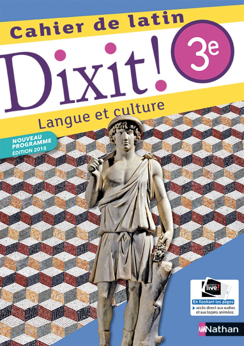 Dixit ! Cahier de latin 3e 9782091717029