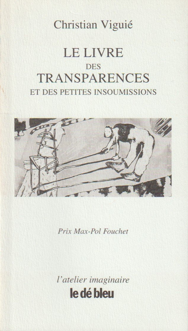Le livre des transparences et des petites insoumissions 9782840310785
