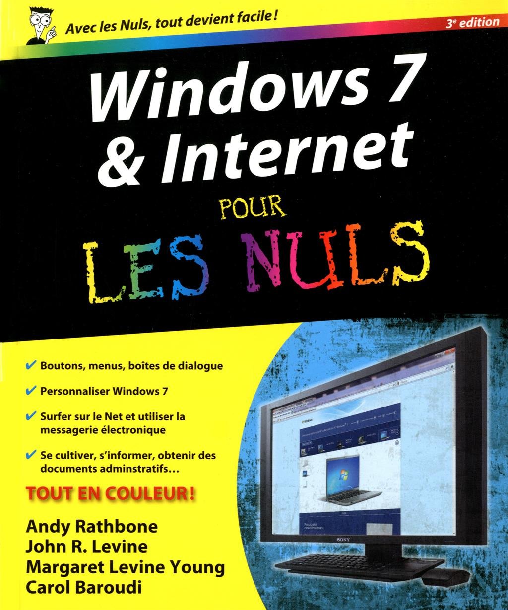 Windows 7 et Internet, 3e Pour les nuls 9782754040129