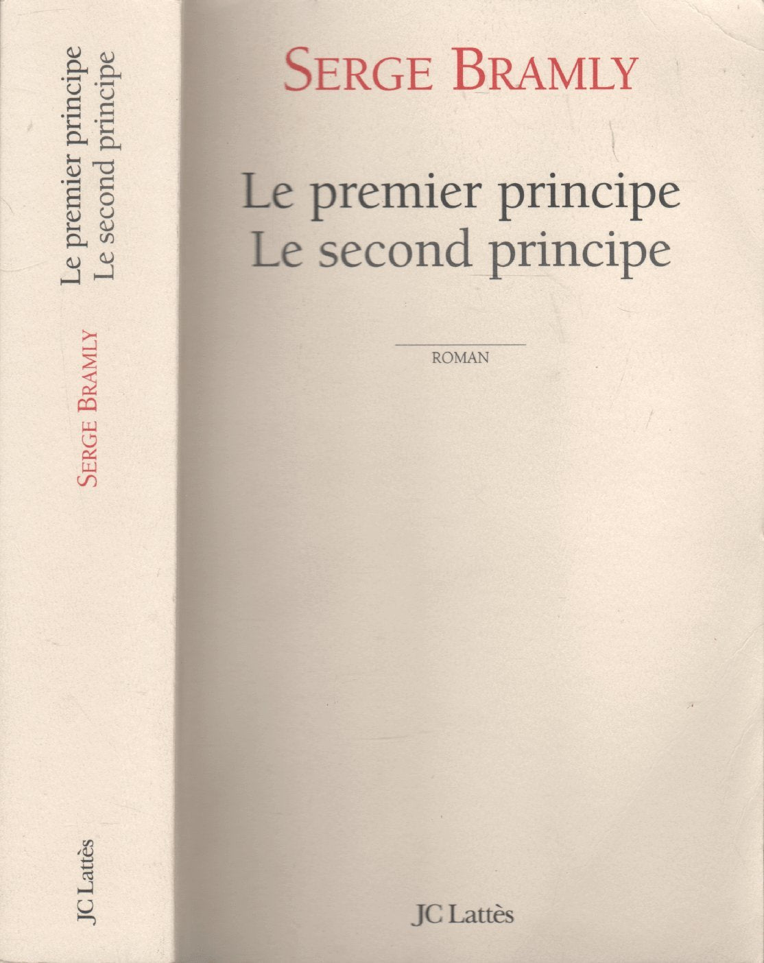Le premier principe Le second principe-Prix Interallié 2008- 9782709627696