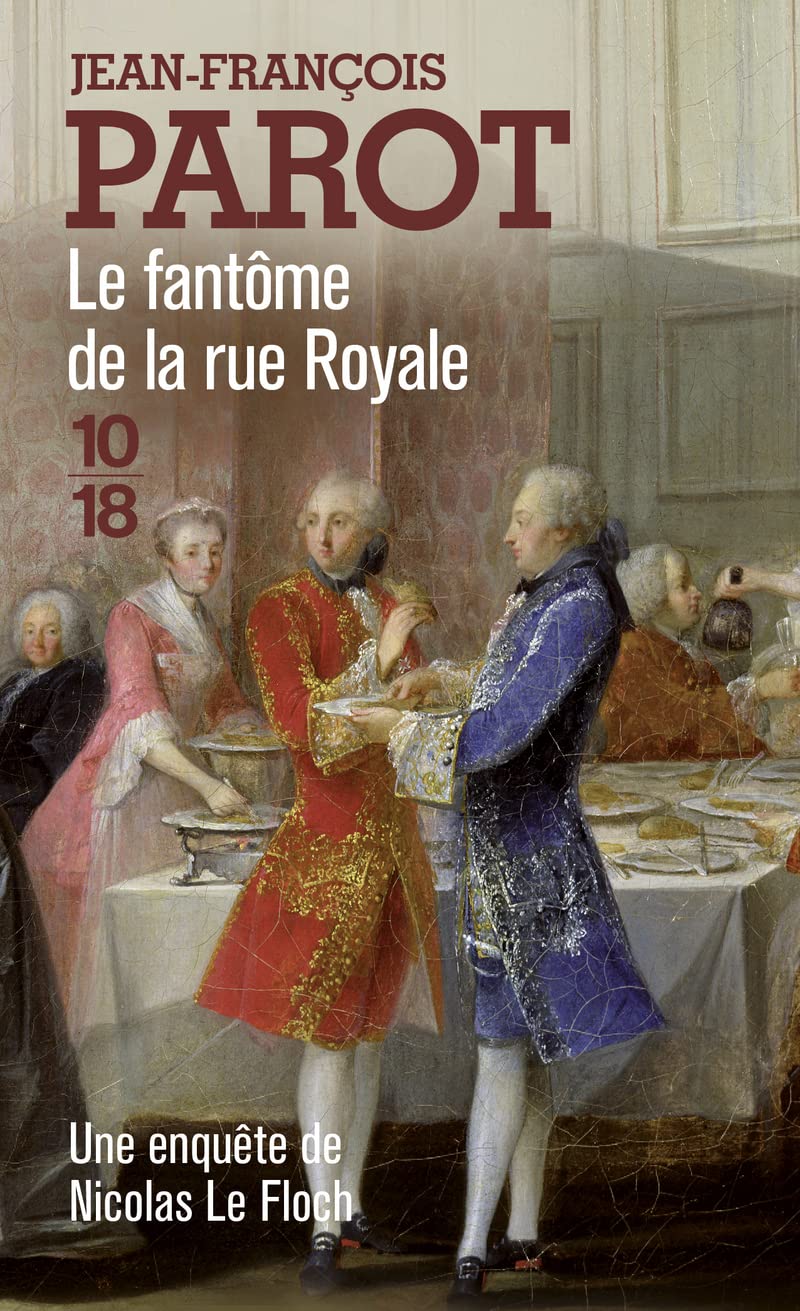 Le Fantôme de la rue Royale (Nicolas le Floch n°3) 9782264035493