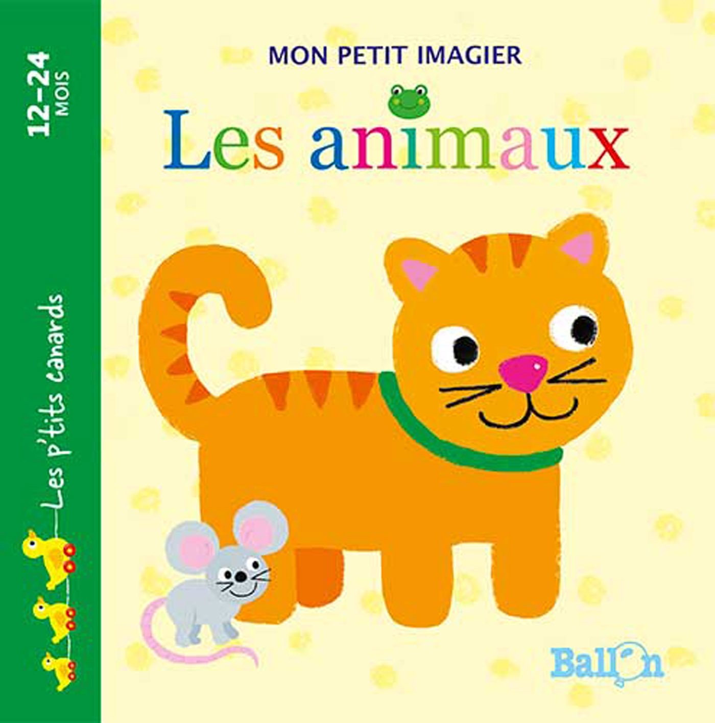 Mon petit imagier : Les animaux 9789463071826