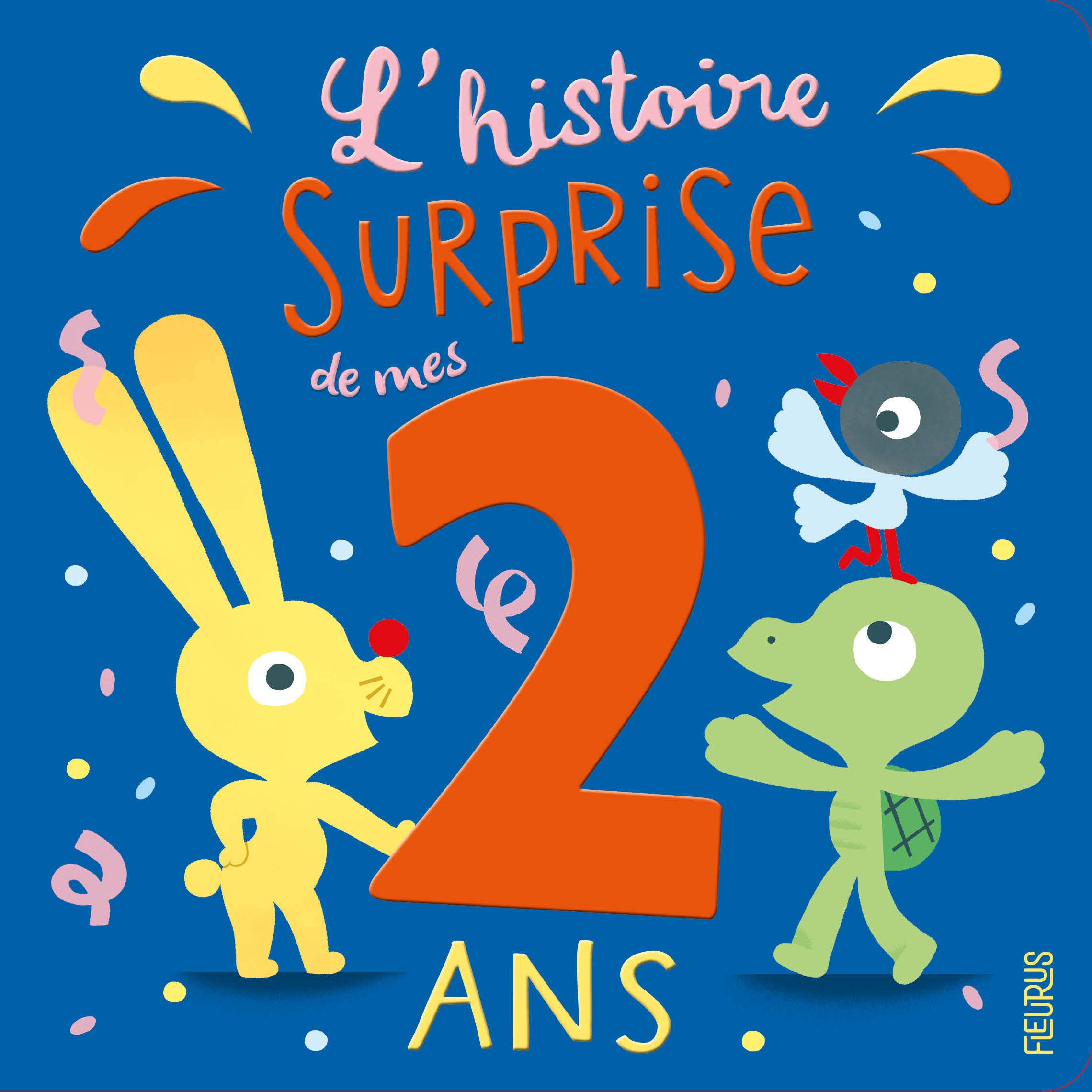L'histoire surprise de mes 2 ans 9782215165736