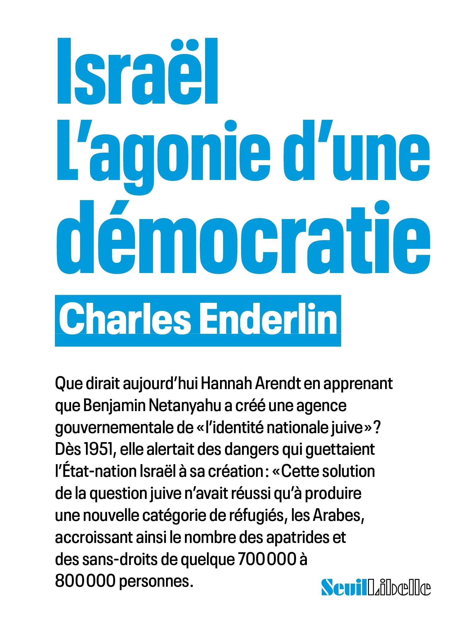 Israël. L'agonie d'une démocratie 9782021539158