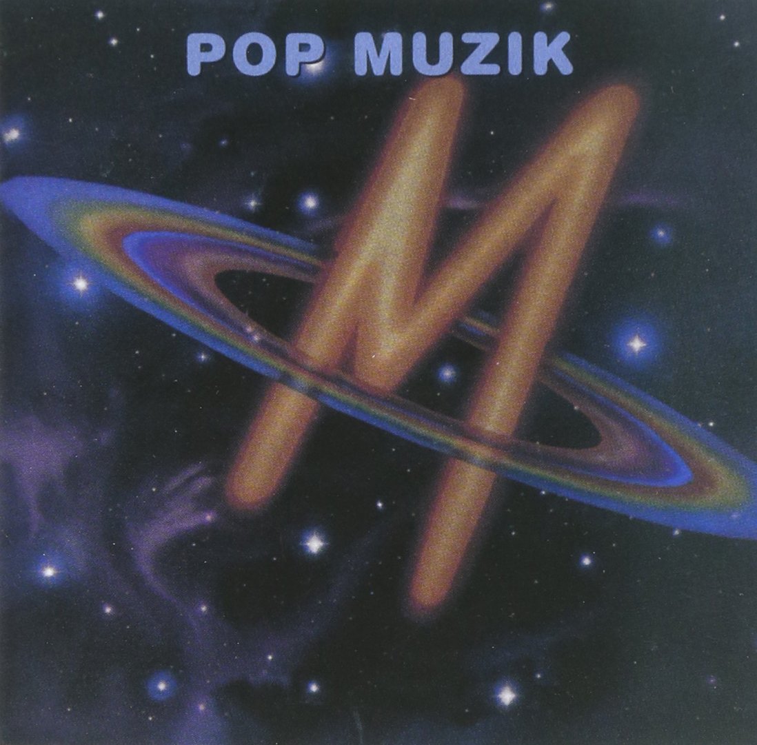 Pop Muzik (New York-London-Paris-Munich) 0090431588529