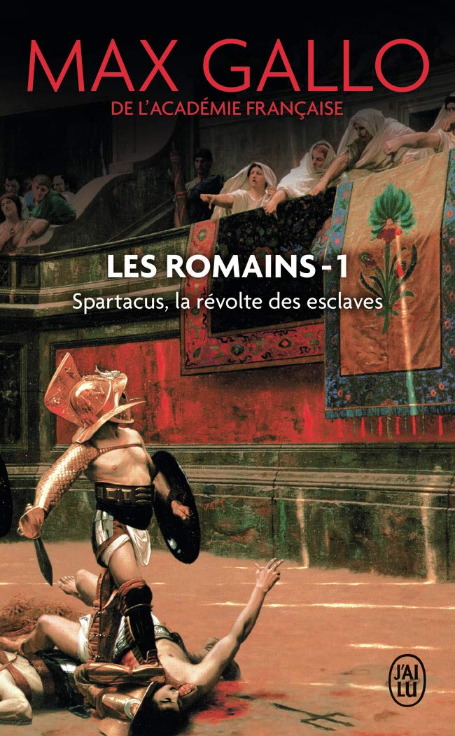Les Romains, 1 : Spartacus: La révolte des esclaves 9782290355640