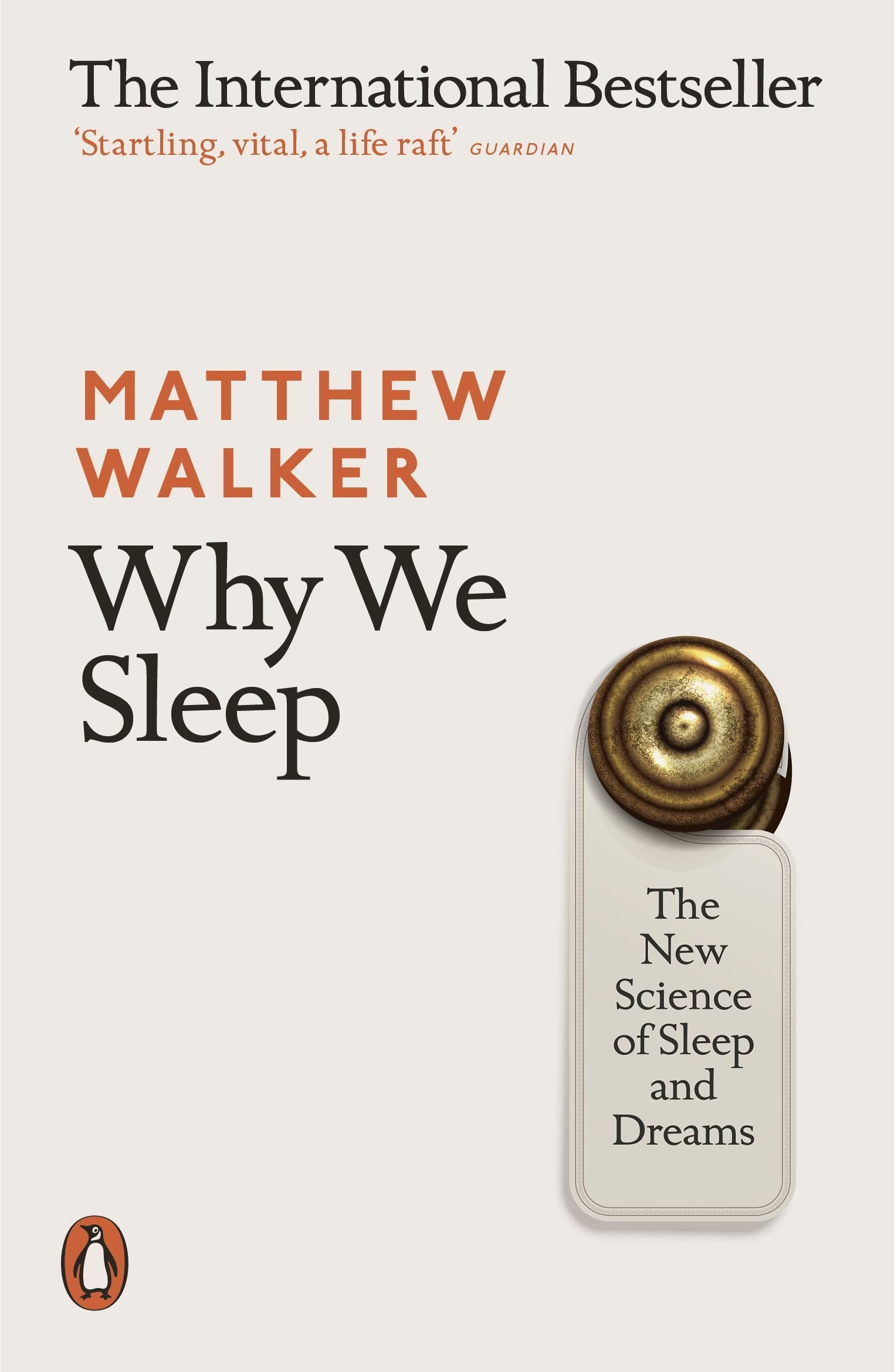 Why We Sleep: The New Science of Sleep and Dreams 9780141983769